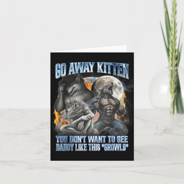 Go Away Kitten Funny Offensive Werewolf Meme Bootl Kort (Framsida)