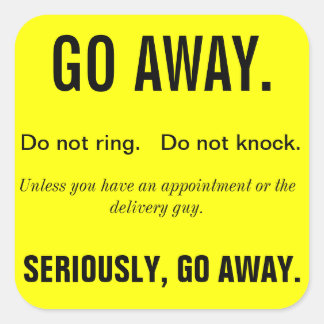GO AWAY Sticker Fyrkantigt Klistermärke