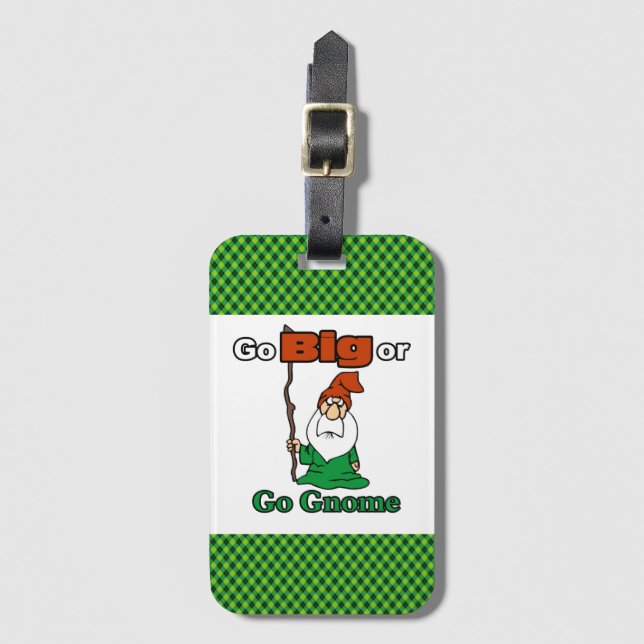 Go Big eller Go Gnome, Cute, FUNNY, Risk-take Bagagebricka (Framsida vertikal)