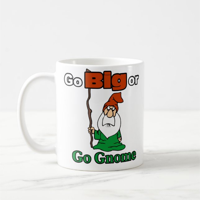 Go Big eller Go Gnome, Cute, FUNNY, Risk-take Kaffemugg (Vänster)