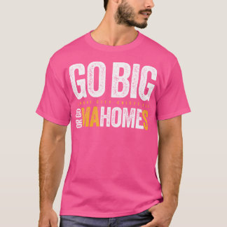 Go Big eller Go Mahome 3 T Shirt