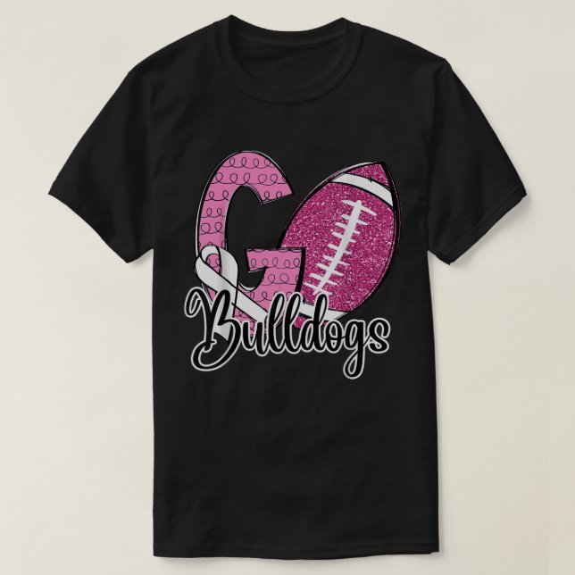 Go Bulldog School Sportfantast Spirit Breast Cance T Shirt (Design framsida)