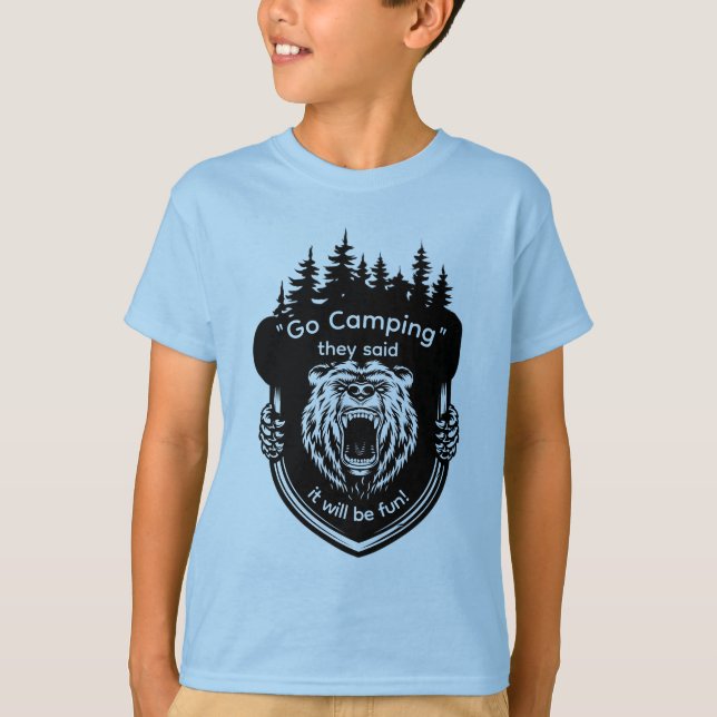 "Go Camping" De sa att det blir roligt Anti Campin T Shirt (Framsida)