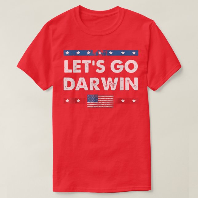Go Darwin Funny Sarcastic Women Manar Let's Go T Shirt (Design framsida)