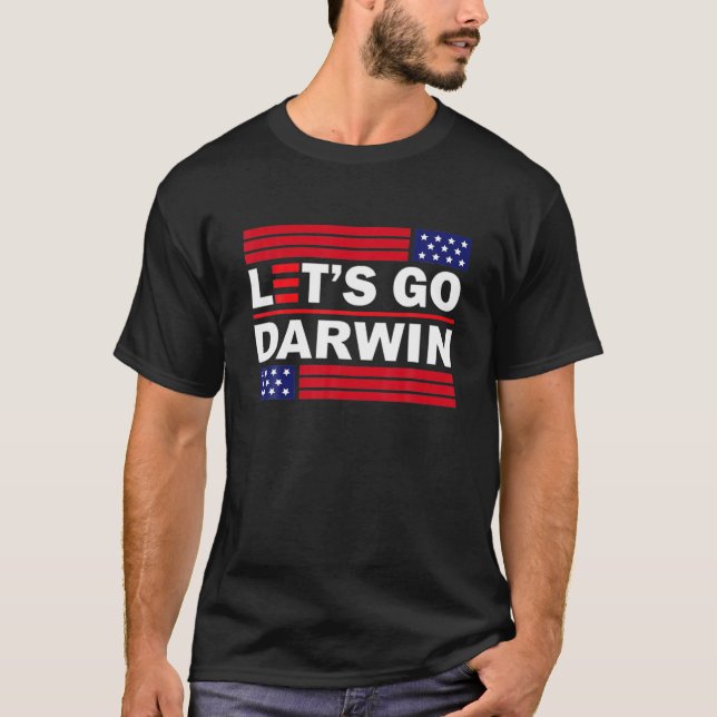 Go Darwin Tee Trendig Sarcastic Låt oss Go (Framsida)