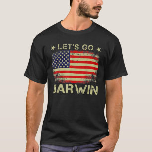 Go Darwin Vintage American Flagga Let's Go Darw T Shirt