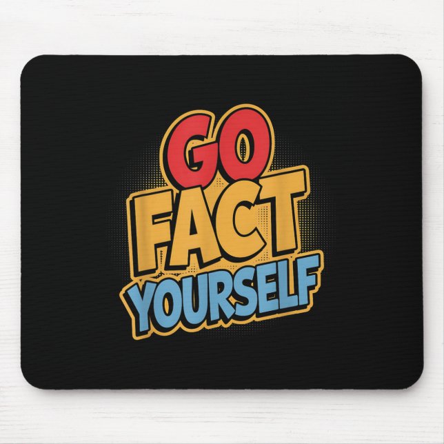 Go Fact Yourself Funny Comic P Art Boom Slogan Sci Musmatta (Framsidan)