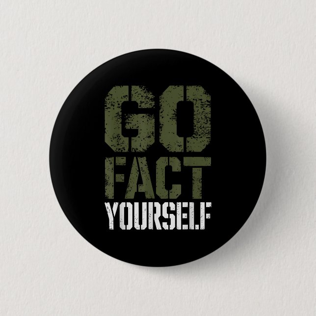 Go Fact Yourself Funny Military Stencil Tactical S Knapp (Framsida)