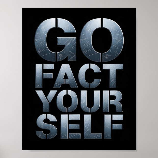 Go Fact Yourself Funny Slogan Science Steel Engine Poster (Framsidan)