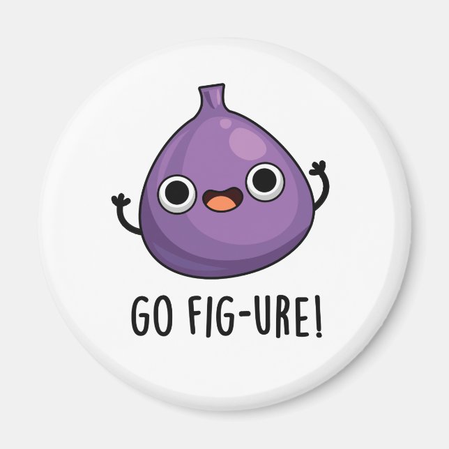 Go Fig-ure Funny Fig Fruit Pun Magnet (Framsidan)
