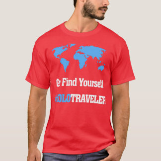 Go Find Yourself SoloTraveler T Shirt
