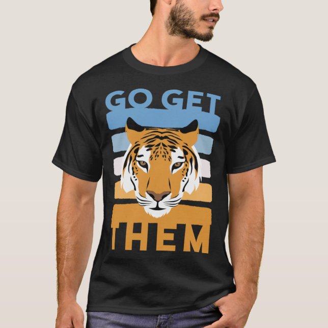 Go Get Them Tiger Head T Shirt (Framsida)
