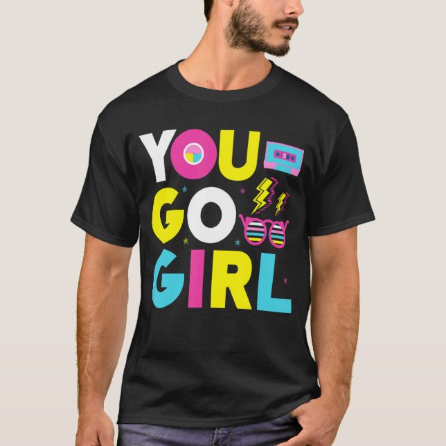 Go Girl Slogan 1 T Shirt (Framsida)