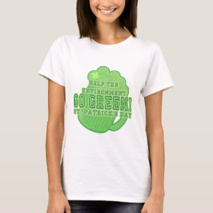 Go Green Saint patrick Day Slogan Tee