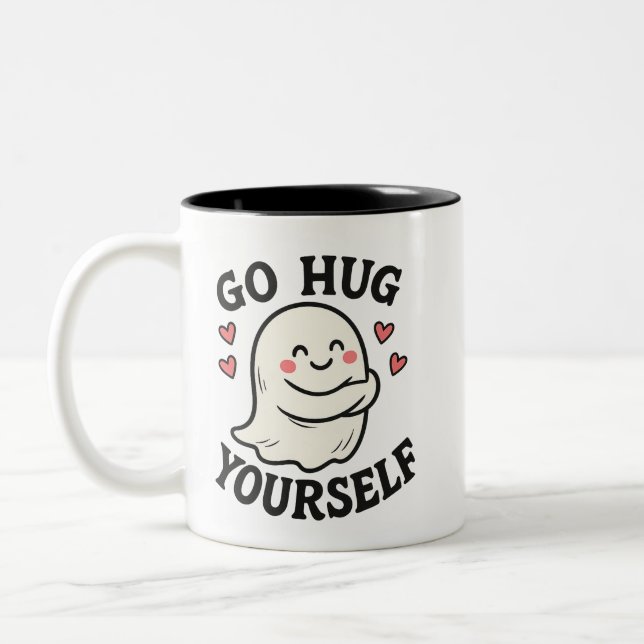 Go Hug Yourself Ghost – Cute Halloween Self-Love Två-Tonad Mugg (Vänster)