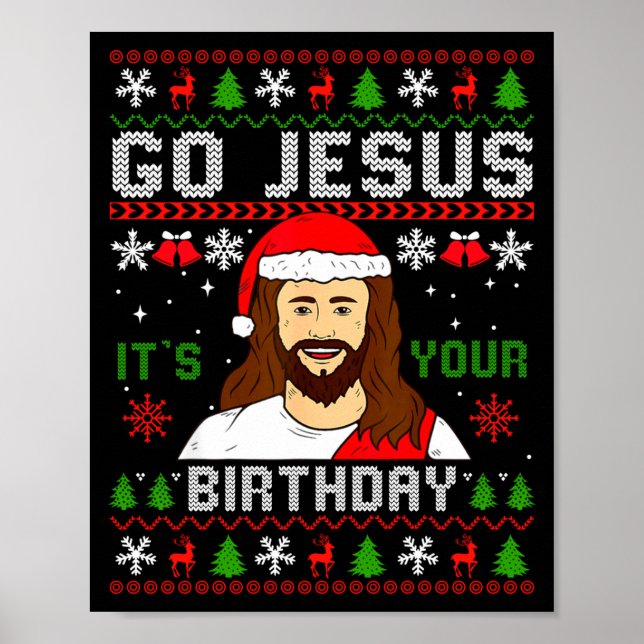 Go Jesus It’s Your Birthday Funny Ugly Christmas G Poster (Framsidan)