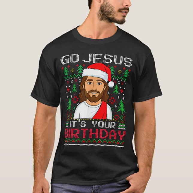 Go Jesus It's Your Birthday Ugly Jesus Christmas S T Shirt (Framsida)
