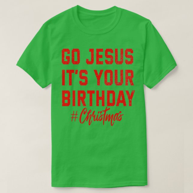GO JESUS ITx27S DIN BIRTHDAY ESSENTIAL TSHIRT ES T Shirt (Design framsida)