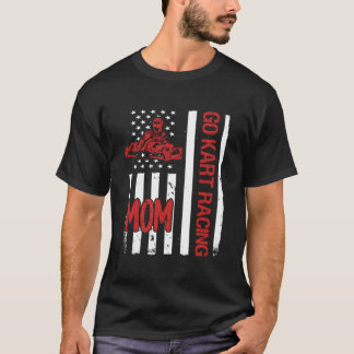 Go K Racing Mom Usa Flag T Shirt