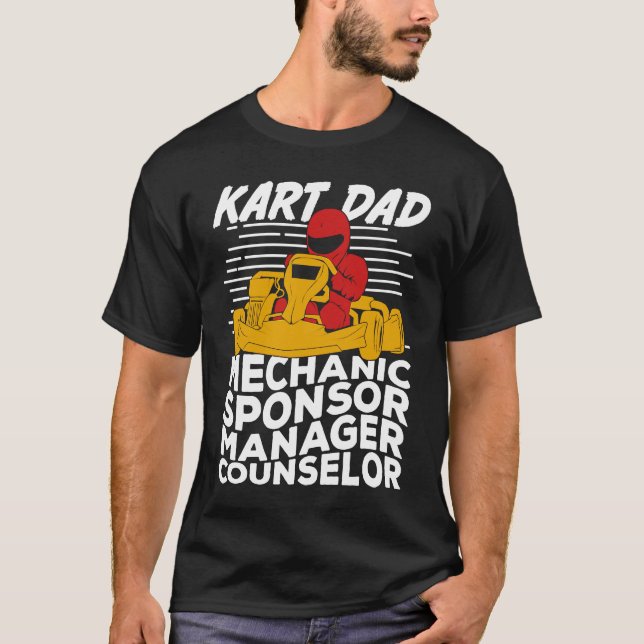 Go Kart Racing Dad T Shirt (Framsida)