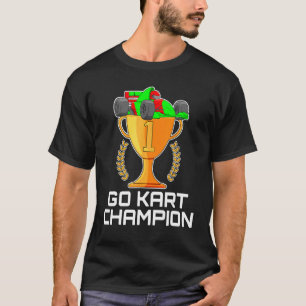 Go Kart Tävla Tävling bil Champion Number One Trop T Shirt
