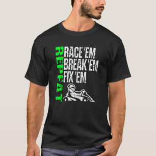 Go Kart Tävla Tävling Em Break Em Korm Reg. Em Rep T Shirt