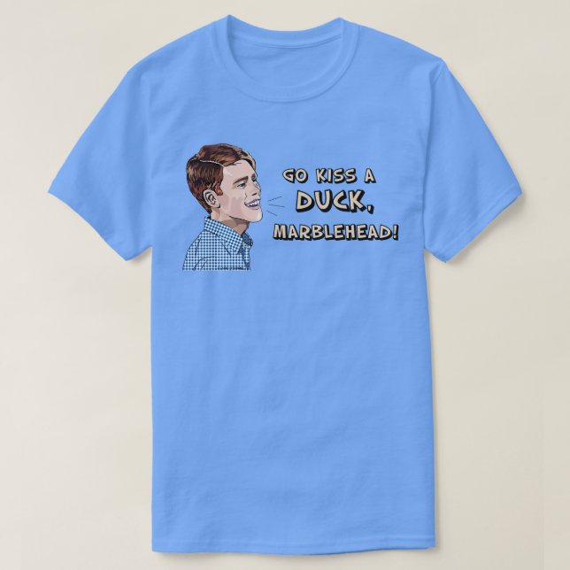 Go Kiss a Anka Marblehead T Shirt (Design framsida)