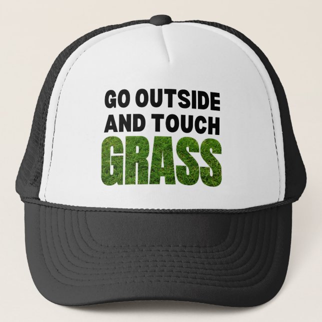 GO OUTSIDE TOUCH GRASS FUNny Humor Keps (Framsida)