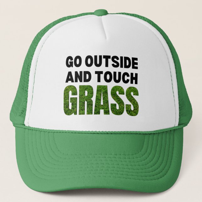 GO OUTSIDE TOUCH GRASS FUNny Humor Keps (Framsida)