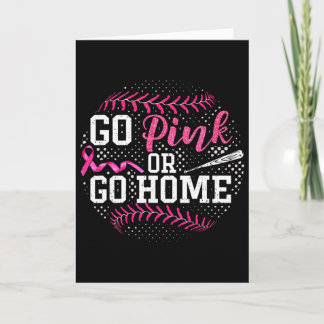 Go Pink Or Go Home Breast Cancer Softll Kort
