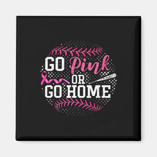 Go Pink Or Go Home Breast Cancer Softll Magnet