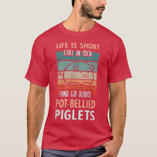 Go Raise Pot Bellied Piglets - Pig Keeper Outfit P T Shirt