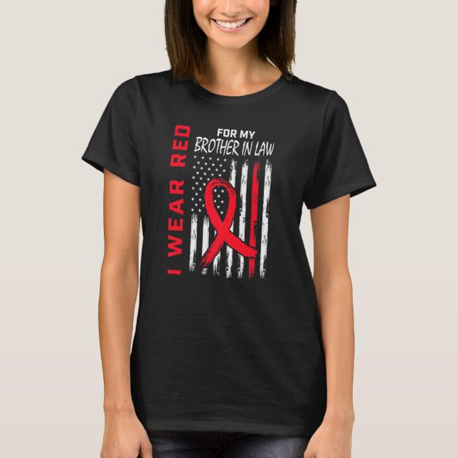 Go Red Brother In Law Heart Disease Awareness Amer T Shirt (Framsida)