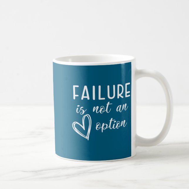 Go Red - Failure Is Not An Option  Kaffemugg (Höger)