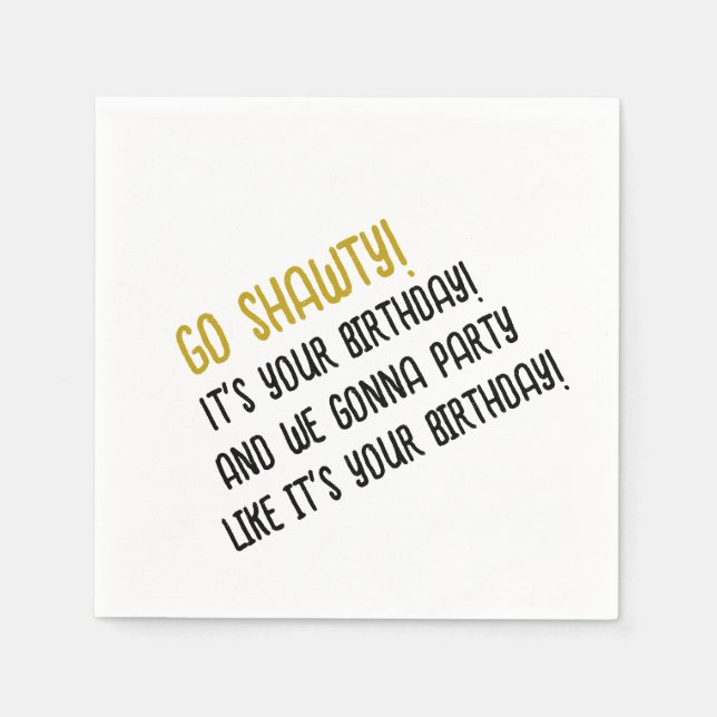 Go Shawty Cocktail Napkins Pappersservett (Framsidan)