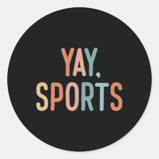 Go Sports Yay-sport för icke-Sportfantast Runt Klistermärke