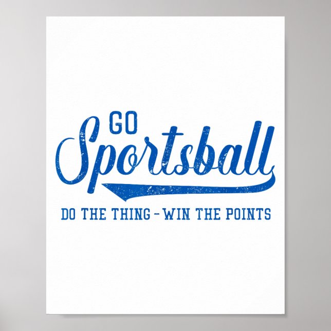 Go Srtsball! Do The Thing Win The Ints - Funny Srt Poster (Framsidan)
