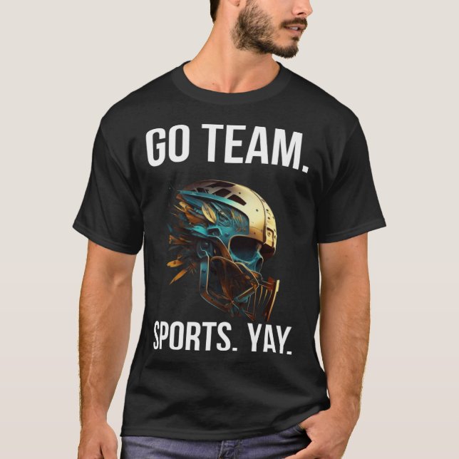 Go Team Sports Yay  8 T Shirt (Framsida)