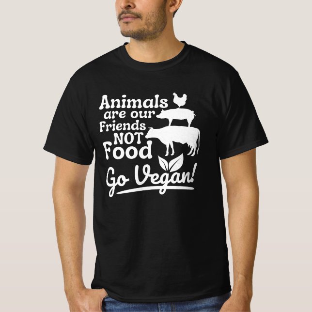 Go Vegan Animals är våra vänner, inte mat-funny Ve T Shirt (Framsida)