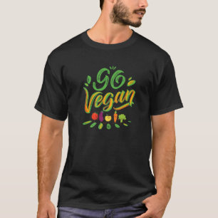 Go Vegan - Funny Veggie T Shirt