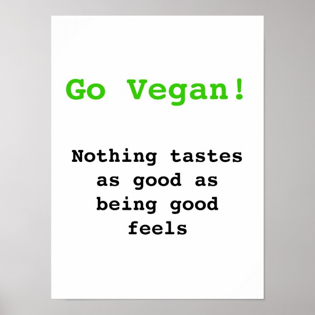 Go vegan Ingenting smakar som att bra är bra Poster (Framsidan)