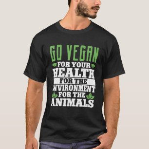 Go Vegan Vegetarian Plant Based Anti Kött Health L T Shirt