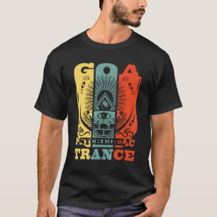 Goa Psychedelic Trance Om Psytrance Raver 1 T Shirt