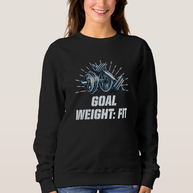 Goal Weight Workout Motivational Quote Gym Inspira T Shirt (Framsida)