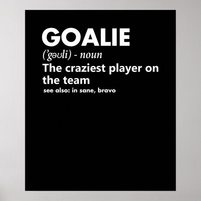 Goalie Goalkeeper Definition Soccer Hockey Poster (Framsidan)