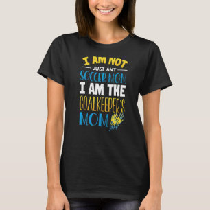 Goalkeeper Mamma Soccer Goalie Mamma T Shirt