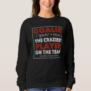 Goalkeeper Soccer Ice Hockey Player Goalie Definii T Shirt