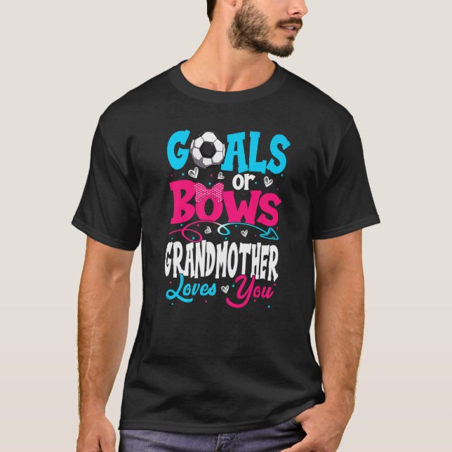 Goals Or Bow Keeper Of Gender Grandmother Loves Yo T Shirt (Framsida)