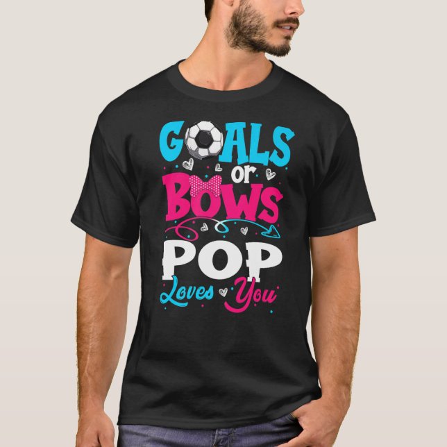 Goals Or Bow Keeper Of Gender Pop Loves You Reveal T Shirt (Framsida)