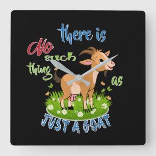GOAT ÄLSKARE   Bara en Goat GetYerGoat™ Fyrkantig Klocka